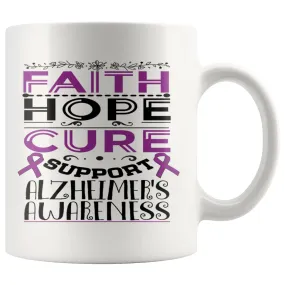 Alzheimer's Awareness Mug Faith Hope Cure Support 11oz White Coffee Mugs