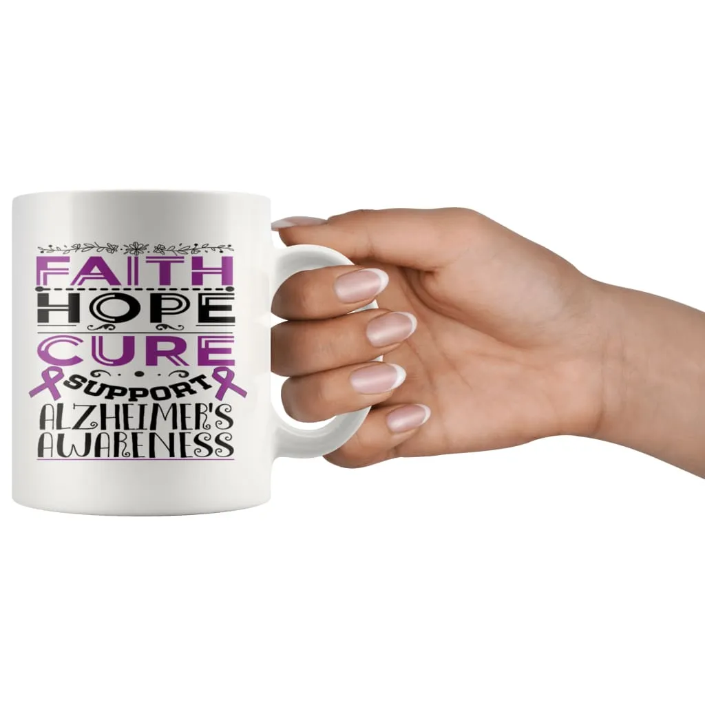 Alzheimer's Awareness Mug Faith Hope Cure Support 11oz White Coffee Mugs