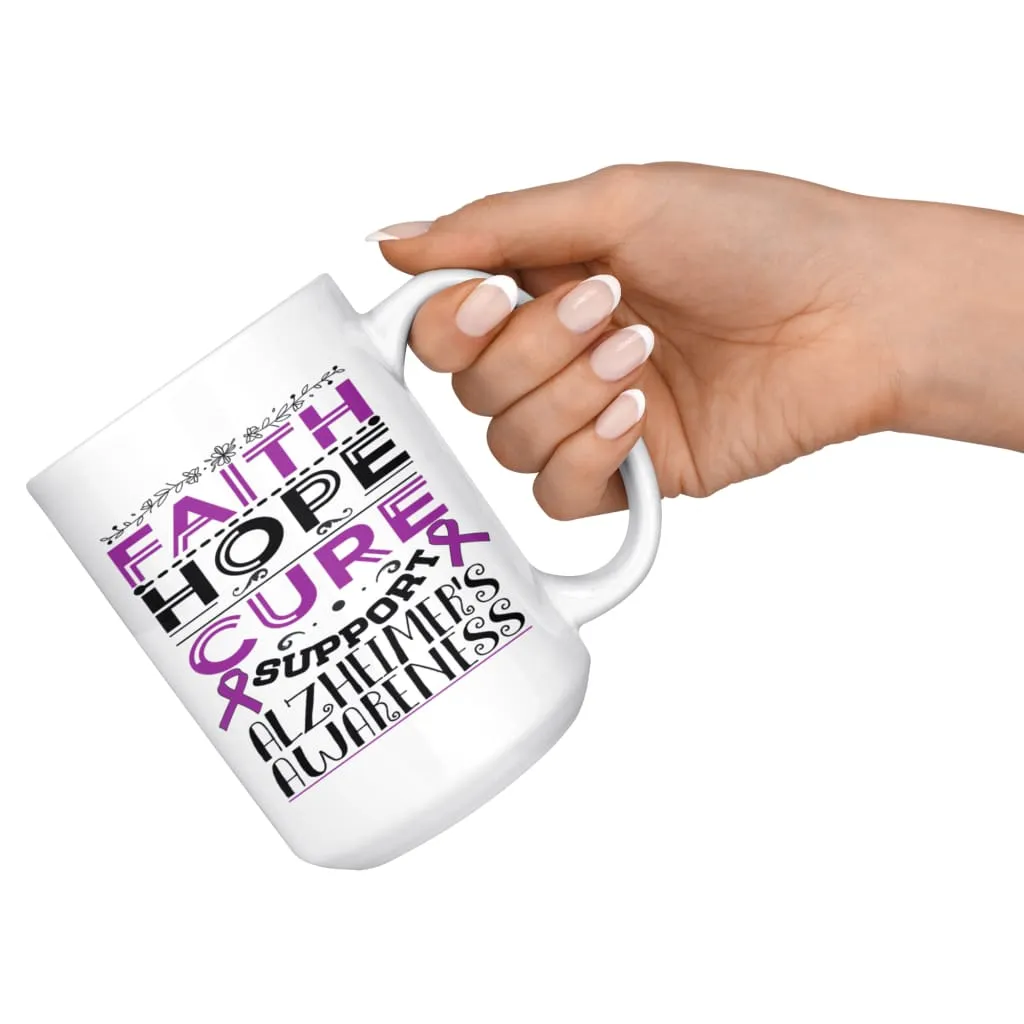 Alzheimer's Awareness Mug Faith Hope Cure Support 15oz White Coffee Mugs