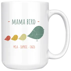 Mama Bird 15oz Mug Mia Sophie Enzo