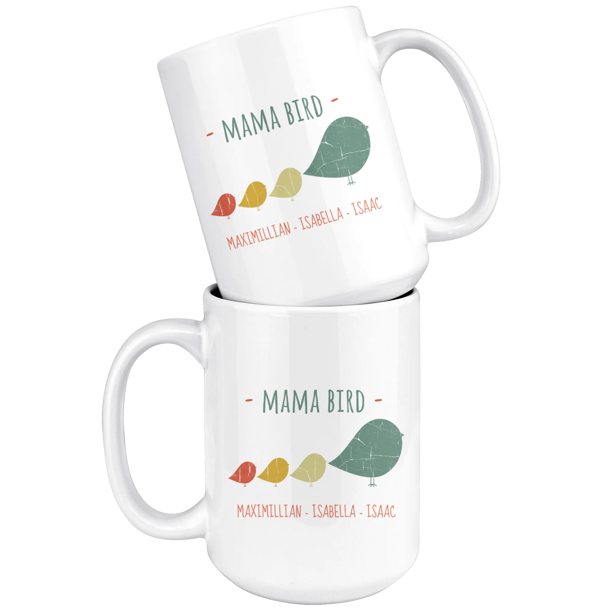 Mama Bird Maximillian Isabella Isaac 15oz Mug