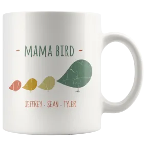 Mama Bird Mug Jeffrey Sean Tyler