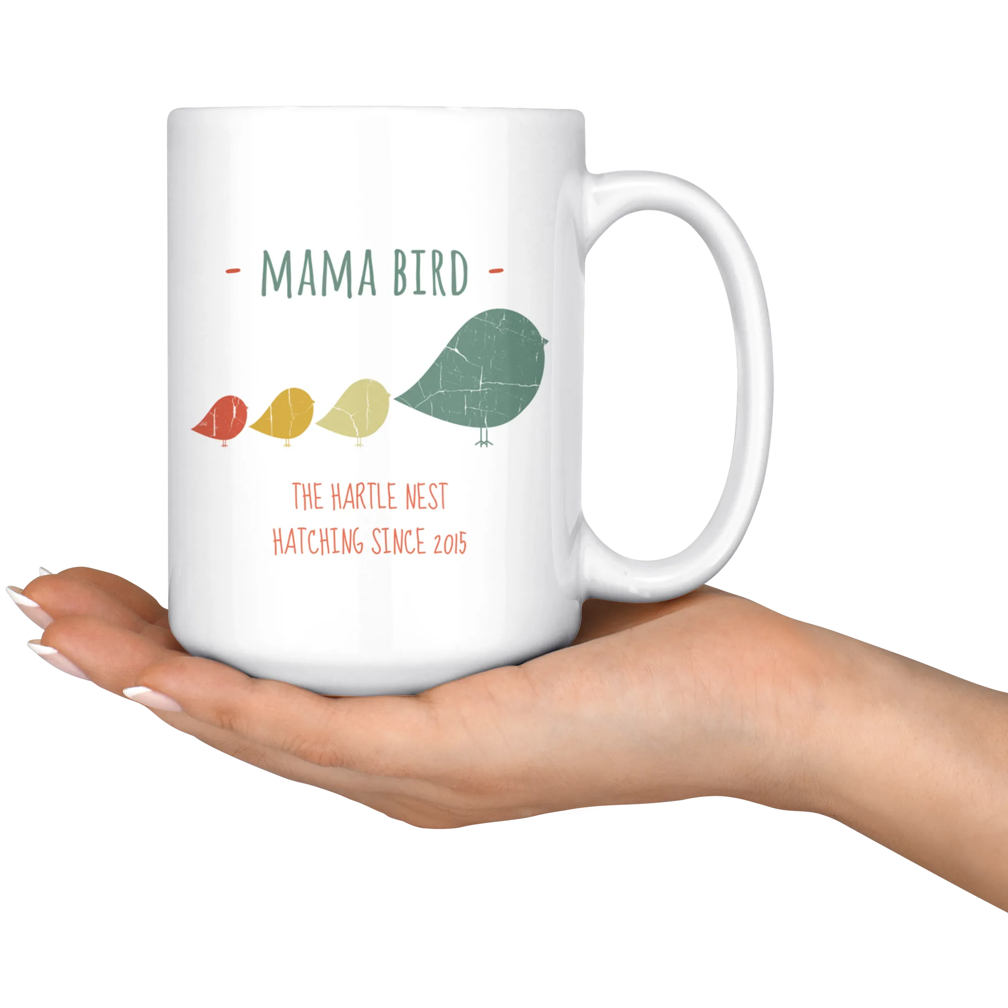 Mama Bird Mug The Hartle Nest Hatching Since 2015