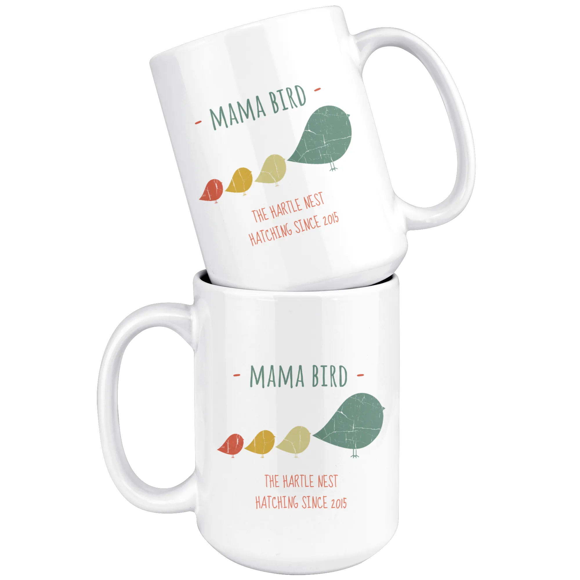 Mama Bird Mug The Hartle Nest Hatching Since 2015